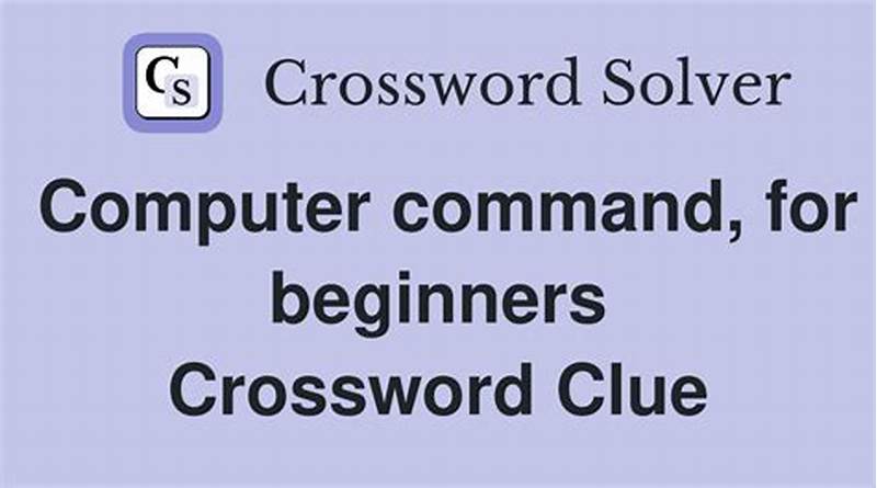 Computer Command Crossword Clue