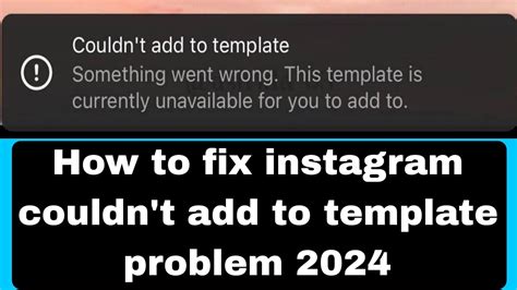 Couldn't Add To Template Instagram