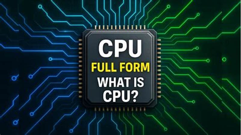 Cpu Computer Full Form