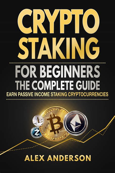 Crypto Staking Tutorial: Earn Passive Income with Ease