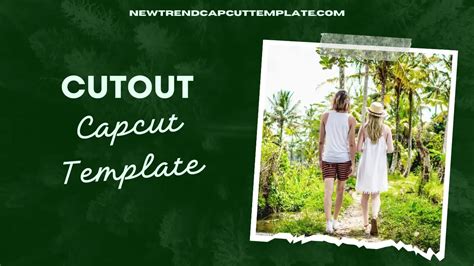 Cutout Template Capcut