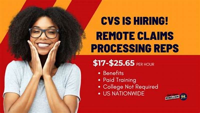 Cvs Claims Processing Representative Remote