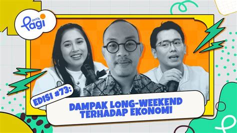 Dampak Ekonomi Weekend