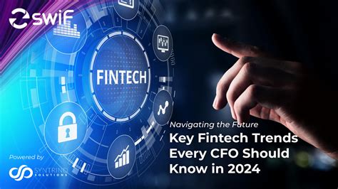 Decoding the Future of Finance: Exploring Key Fintech Trends