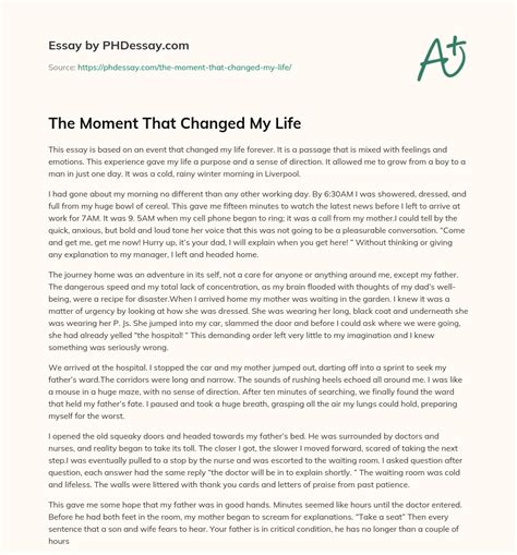 Moment Your Life Essay