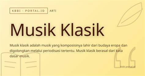 Definisi Musik Klasik