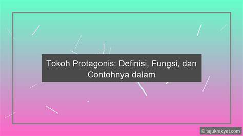 Definisi Protagonis yang Sederhana
