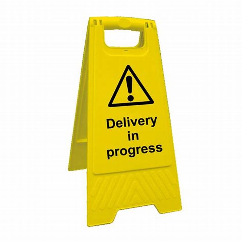 Delivery In Progress Sign Printable