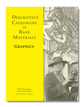 Descriptive Cataloging Of Rare Materials Graphics
