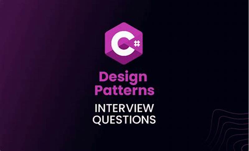 Design Pattern C# Interview Questions And Answers