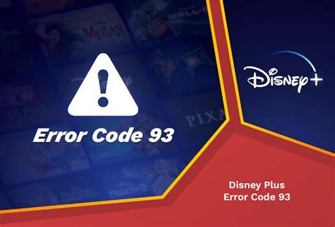 What Is Disney Plus Error Code 93?