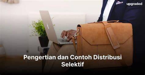 Distribusi Selektif