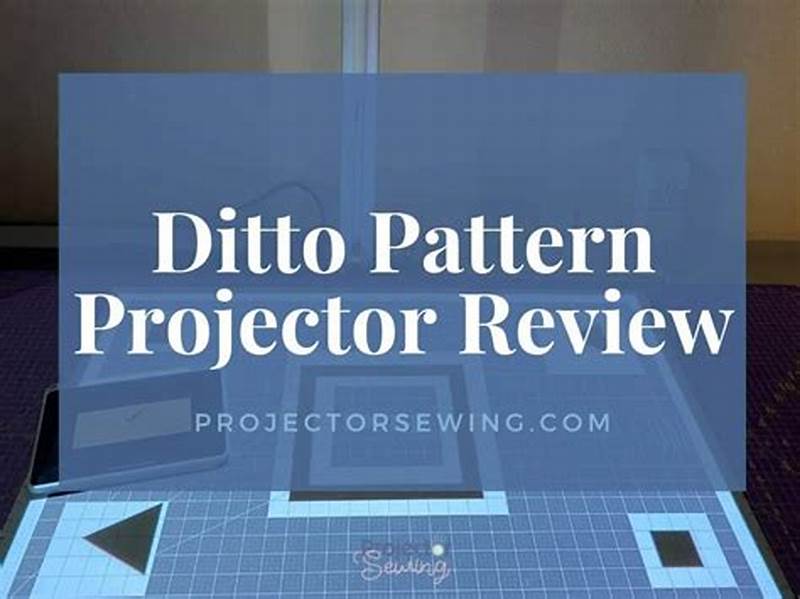 Ditto Pattern Projector Review