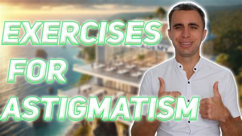 Do astigmatism exercises work