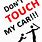 Don't Touch My Car Signs