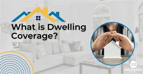 Dwelling Coverage Insurance