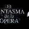El Fantasma De La Opera 2023