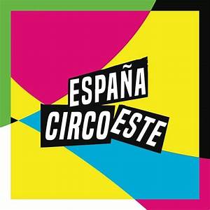 Espana Circo Este