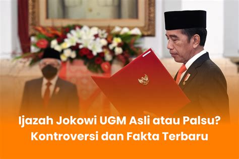 Fakta Jokowi: Dari Mahasiswa UGM, Hingga Jadi Presiden Indonesia