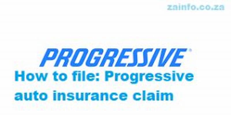 File Claim With Progressive Auto Insurance
