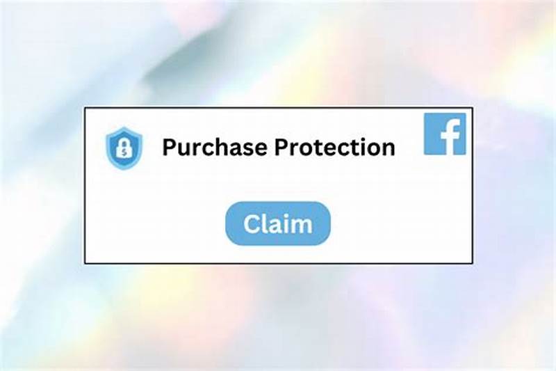 File Facebook Purchase Protection Claim