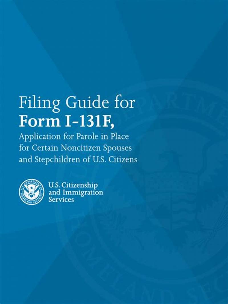 Filing Guide For Form I 131f