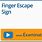 Finger Escape Sign