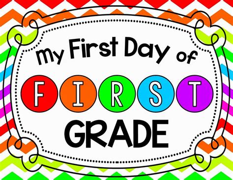 First Day Of Grade 1 Printable Sign