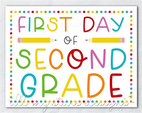 First Day Of Second Grade Sign Free Printable