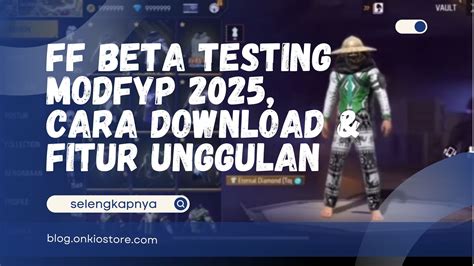Fitur Gokil FF Beta ModFYP 2025