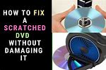 Fix a Scratched DVD Movie