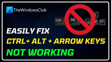 Fixing Ctrl + Alt + Arrow Key Issues