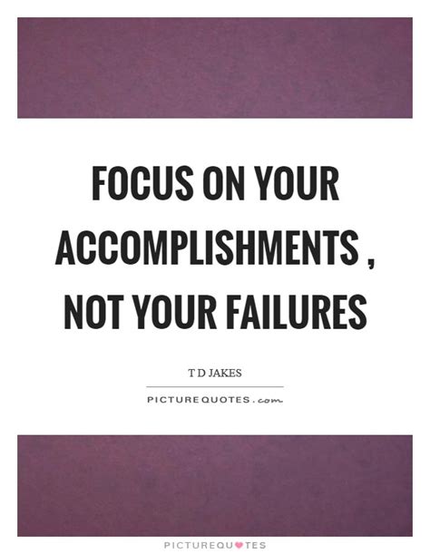 Focus on Your Accomplishments