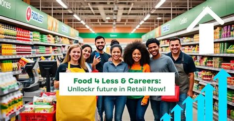 Food 4 Less Career Opportunities