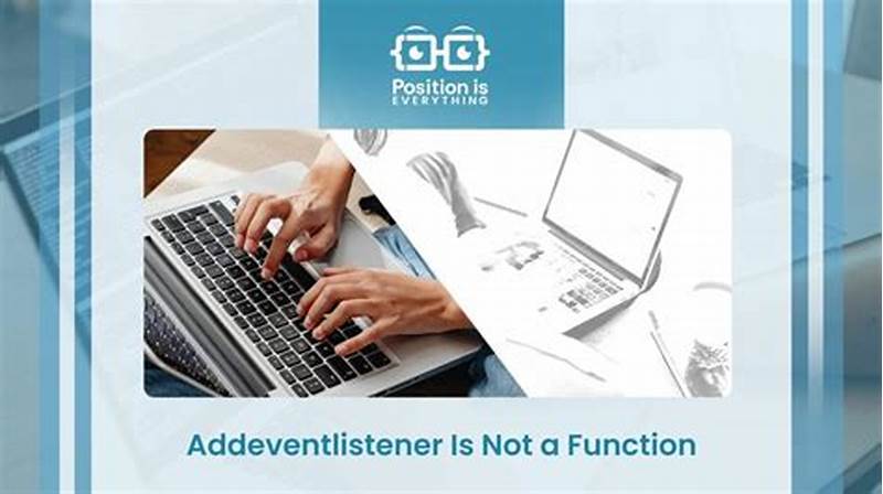 Form Addeventlistener Is Not A Function