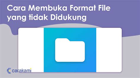 Format File yang Tidak Kompatibel