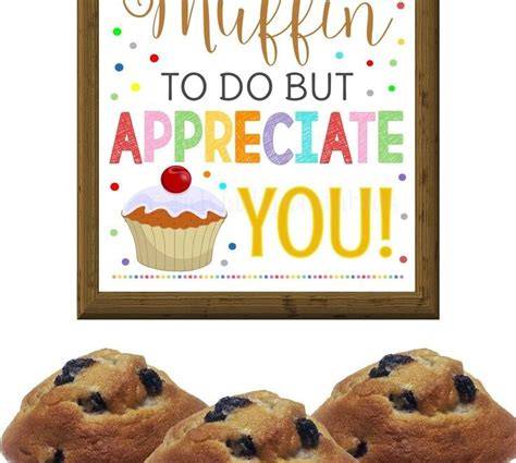Free Printable Muffin To Do But Appreciate You
