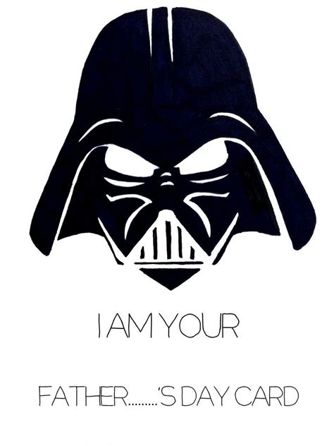 Free Printable Star Wars Fathers Day Card