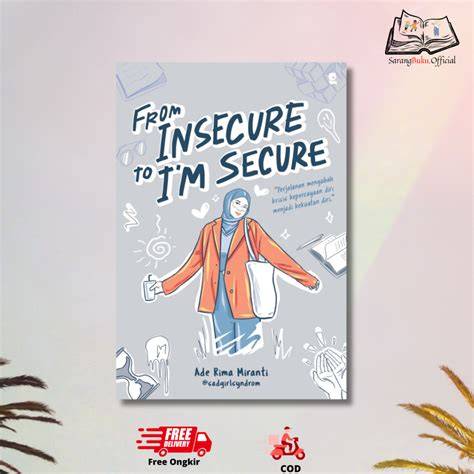 From Insecure to I'm Secure