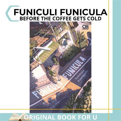Funiculi Funicula Before the Coffee Gets Cold