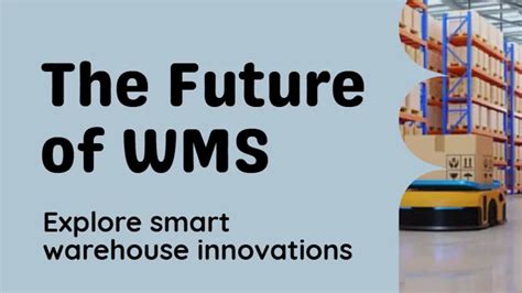 Future of WMS