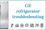 GE Refrigerator Freezer Troubleshooting
