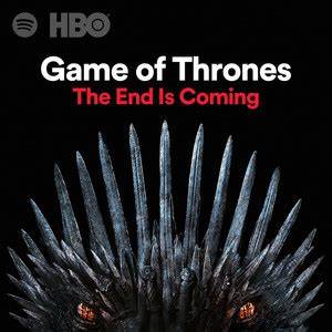 Game Of Thrones The End Is Coming