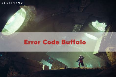 Understanding the Destiny 2 Buffalo Error