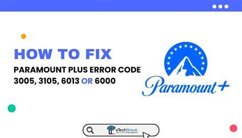 Understanding Paramount Plus Error Code 3005