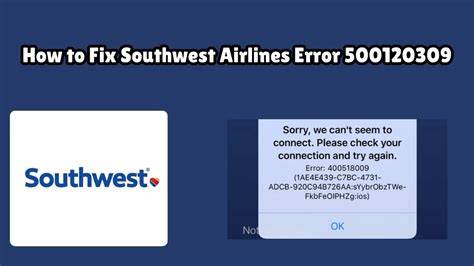 Understanding Southwest Error Code 400620378