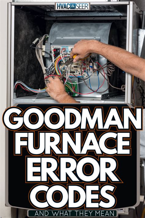 Understanding Your Goodman Error Codes