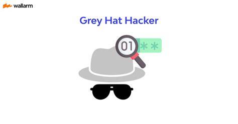 Grey Hat Hacker