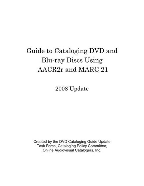 Guide To Cataloging Dvd And Blu Ray Discs