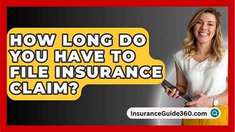 How Long To File Insurance Claim
